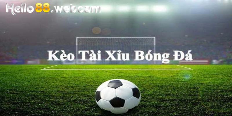 Kèo tài xỉu